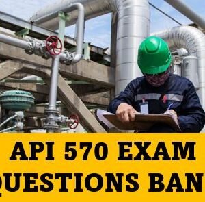 API 570 Exam Questions + Free Mock Exams